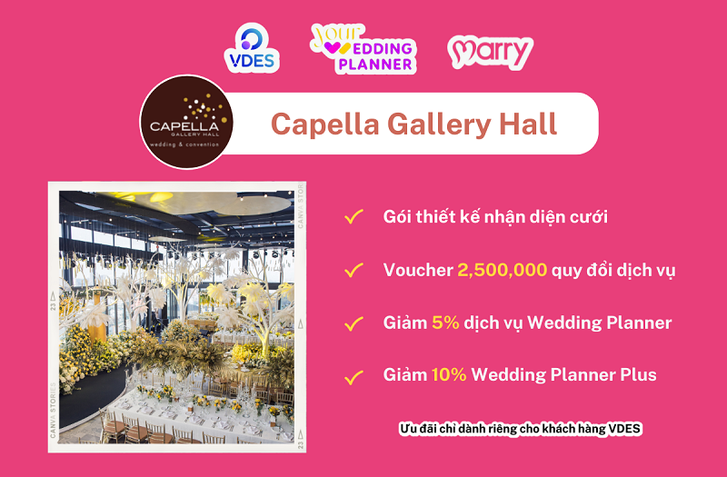 Capella Gallery Hall - Lời hồi đáp cho tiệc cưới thời thượng cao cấp