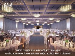 Sảnh tiệc cưới sang trọng tại Gala Center - Trung Tâm Hội Nghị &amp; Tiệc Cưới GALA