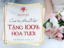 Đặt tiệc Bách Việt, tặng 100% hoa tươi - Trung tâm Hội Nghị & Tiệc Cưới Bách Việt