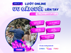 LƯỚT ONLINE, ƯU ĐÃI CƯỚI LIỀN TAY - GIẢM LÊN ĐẾN 65% TỔNG HÓA ĐƠN - VDES