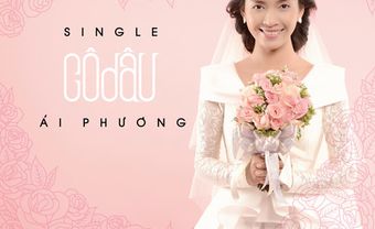 Nhạc đám cưới: Ca khúc "Cô dâu" - Ái Phương - Blog Marry
