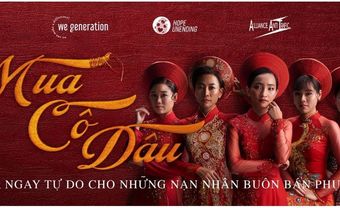 "Mua cô dâu" - Mua sự tự do cho những nạn nhân của buôn bán phụ nữ - Blog Marry