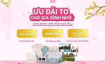 Ưu đãi to cho gia đình nhỏ - Cùng Marry rinh ngay quà về! - Blog Marry