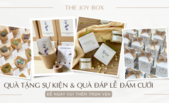 The Joy Box ưu đãi quà tặng cưới ngay tại Vietnam Wedding Week ONLINE - Blog Marry