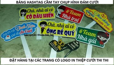 bảng cầm tay chụp hình đám cưới, hashtag cầm tay đám cưới, hashtag đám cưới, bảng hastag check in ngày cưới giá rẻ đẹp Cần Thơ - IN THIỆP CƯỚI CẦN THƠ GIÁ RẺ THI THI - Hình 24