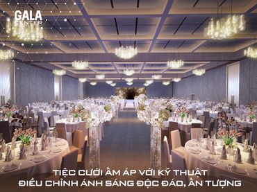 Sảnh tiệc cưới sang trọng tại Gala Center - Trung Tâm Hội Nghị &amp; Tiệc Cưới GALA - Hình 2