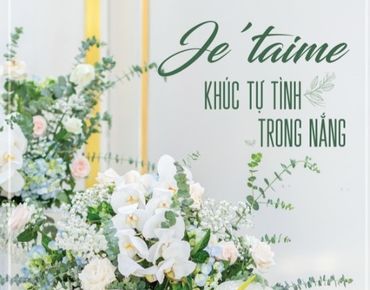 Gói Trang Trí JE'TAIME - TRUNG TÂM HỘI NGHỊ WHITE PALACE - Hình 1