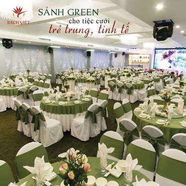 Sảnh Green – Tone màu xanh tự nhiên, bình yên &amp; viên mãn. - Trung tâm Hội Nghị & Tiệc Cưới Bách Việt - Hình 1