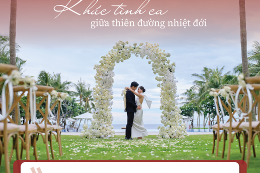 KHÚC TÌNH CA GIỮA THIÊN ĐƯỜNG NHIỆT ĐỚI TẠI DANANG MARRIOTT RESORT & SPA - Blog Marry